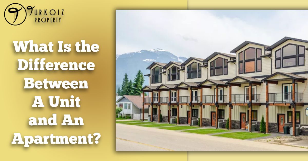 What Is the Difference Between A Unit and An Apartment