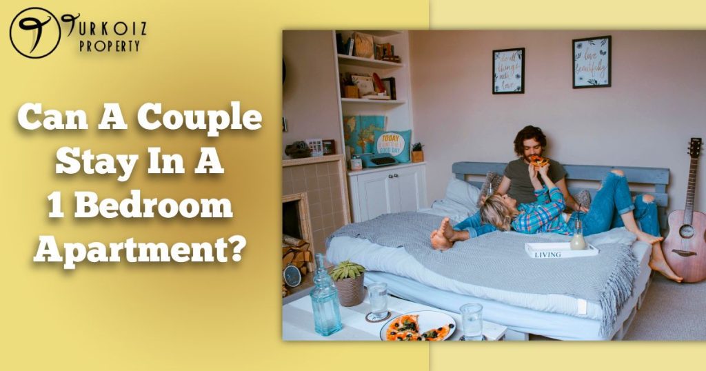 Can A Couple Stay In A 1 Bedroom Apartment