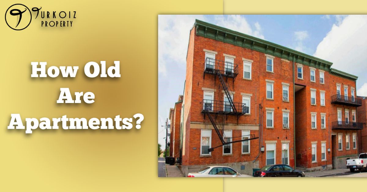 How Old Are Apartments