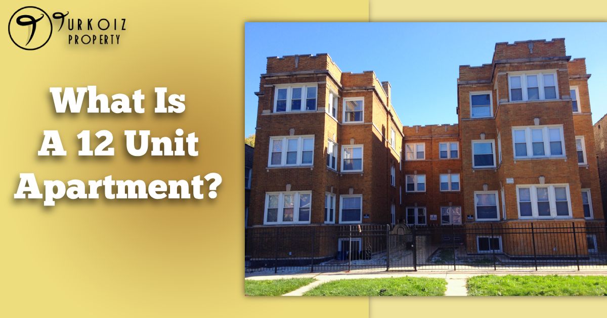What Is A 12 Unit Apartment