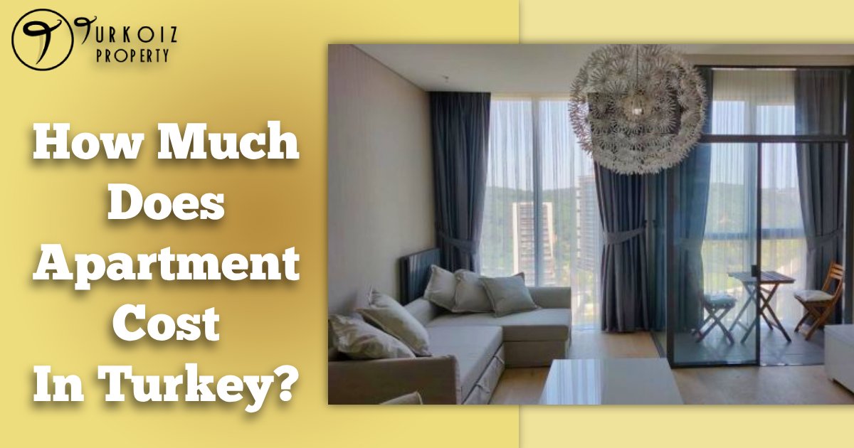 How much does an apartment cost in Turkey